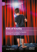 Living in and Leaving Swedish Knutby Filadelfia Congregation 3031369807 Book Cover