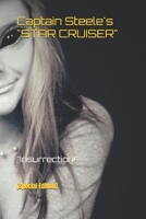 Captain Steele's Star Cruiser: Insurrection B0BW23B1NY Book Cover