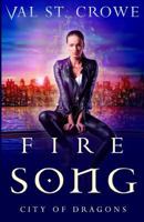 Fire Song 1532707509 Book Cover