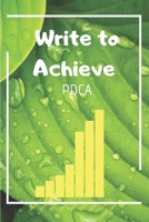 Write to Achieve PDCA : The Easy Professional Way to Organize Ideas 1651197857 Book Cover
