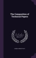 The Composition of Technical Papers 1018882405 Book Cover