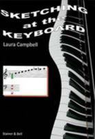 Sketching at the keyboard: Harmonisation by ear for students of all ages 0852496052 Book Cover