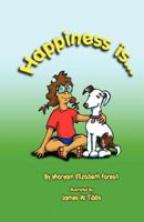 Happiness is... 0615726712 Book Cover