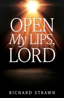 Open My Lips, Lord B0DVX8D3LM Book Cover