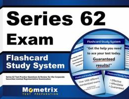 Series 62 Exam Flashcard Study System: Series 62 Test Practice Questions & Review for the Corporate Securities Limited Representative Examination (Cards) 1610728580 Book Cover