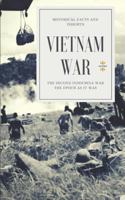 VIETNAM WAR: The Second Indochina War (The Epoch: As it was) 1726693945 Book Cover