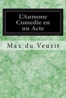 L'Aumone Comedie En Un Acte 9357921133 Book Cover