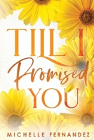 Till I Promised You B0CH26RV9S Book Cover