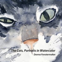 Cats, Portraits in Watercolor 1105859290 Book Cover