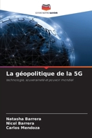 La géopolitique de la 5G (French Edition) 6203527483 Book Cover