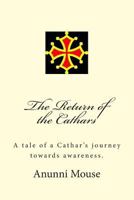 The Return of the Cathars 1500826065 Book Cover