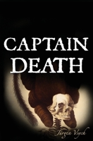 Captain Death 0974987948 Book Cover