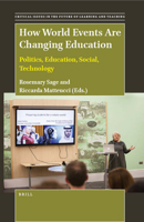 How World Events Are Changing Education Politics, Education, Social, Technology 9004506446 Book Cover