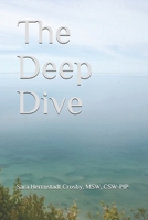 The Deep Dive B09B3GF9C4 Book Cover