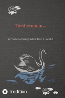 Tiertherapeut.eu: Verhaltensstörungen bei Tieren Band 2 (German Edition) 3384207971 Book Cover