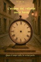 Enigma del rellotge sense hores B0G371LHBJ Book Cover