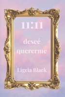 11:11 deseé quererme B0FW6NFXKD Book Cover