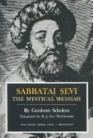 Shabbatai Zevi veha-Tenucah ha-meshihit be-yemei hayyav (Sabbatai Sevi and the Sabbatian Movement During His Lifetime) 0691172099 Book Cover