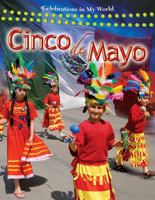 Cinco De Mayo (Celebrations in My World) 0778742997 Book Cover