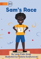 Sam's Race 1922780510 Book Cover