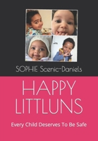 HAPPY LITTLUNS: Teaching Children Life Lessons From A Tender Age B0CP23VSJP Book Cover