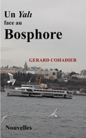 Un Yalı face au Bosphore 1797081438 Book Cover