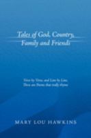 Tales of God, Country, Family and Friends 143893226X Book Cover