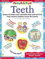 Fresh & Fun: Teeth (Grades K-2) 0439051835 Book Cover