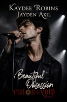 Beautiful Obsession: MM Rock Star Transgender Romance (Vision of the Void) B0HDR9YTM6 Book Cover