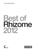 Best of Rhizome 2012 1291329919 Book Cover