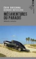 Mésaventures du paradis: mélodie cubaine 2757841610 Book Cover