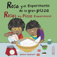 Rosa y el experimento de la gran pizza / Rosa's Big Pizza Experiment (El taller de Rosa / Rosa's Workshop) 1786286378 Book Cover