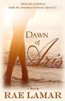 Dawn of Aris 0692361618 Book Cover