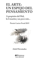 El arte: Un espejo del pensamiento.: Versión bilingüe (Fundación Proyecto al Sur) B089M3ZLTW Book Cover