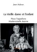 La Vieille dame et l'enfant (French Edition) 2414589841 Book Cover