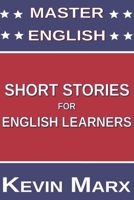 Master English Short Stories for English Learners B09LGY7YFR Book Cover