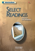 Select Readings Intermediate: Student Book 0194374750 Book Cover