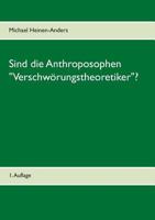 Sind die Anthroposophen "Verschwörungstheoretiker"?: 1. Auflage 3748130368 Book Cover