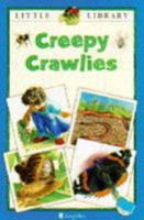 Creepy Crawlies (Little Library) 1856975029 Book Cover