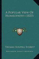 A Popular View Of Homeopathy 1164543547 Book Cover