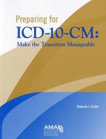 Preparing for the ICD-10: Make the Transition Manageable 0132881349 Book Cover