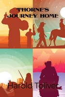 Thorne's Journey Home 1649137745 Book Cover