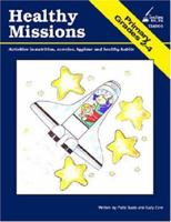 Healthy Missions Grades 2-4 1889369454 Book Cover