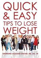 Quick & Easy Tips to Lose Weight 1439227462 Book Cover