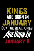 Kings Are Born In January Real Kings Are Born In January 8 Notebook Birthday Funny Gift: Lined Notebook / Journal Gift, 110 Pages, 6x9, Soft Cover, Matte Finish 1671678354 Book Cover