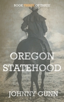 Oregon Statehood 1641190396 Book Cover