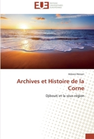 Archives Et Histoire de La Corne 3841795048 Book Cover