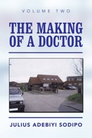 The Making of a Doctor 1982285141 Book Cover