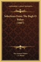 Selections From The Bagh O Bahar 1166983064 Book Cover