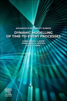 Dynamic Modelling of Time-To-Event Processes 0443223432 Book Cover